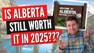 Is It STILL Worth Moving To Alberta In 2025?! 🤷‍♂️ | Moving To Alberta Vlog | Living In Alberta