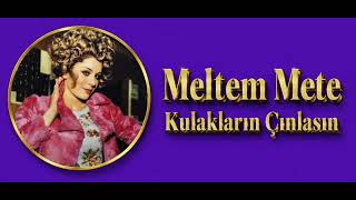 Meltem Mete - Kulakların Çınlasın (45Lik)