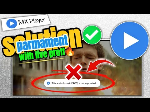 Fix This Audio Format EAC3 Is Not Supported Error MX Player Sound Problem Solved 2025