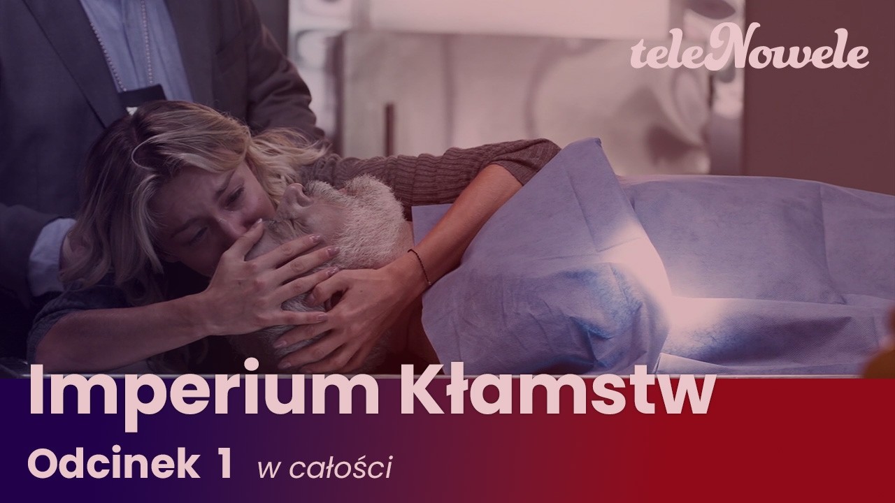 Imperium Kłamstw | Odcinek 1 | Cały odcinek