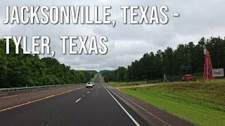 Jacksonville, Texas to Tyler, Texas! Drive with me on a Texas highway!