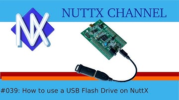 #039: How to use a USB Flash Drive on NuttX