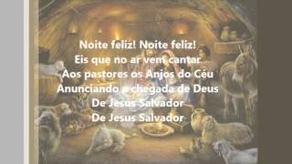 Noite Feliz - Feliz Natal  (Letras)