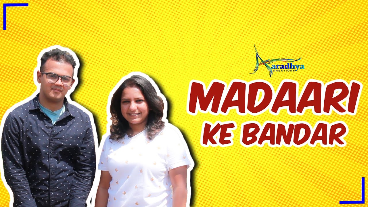 Madaari Ke Bandar | Funny Video |