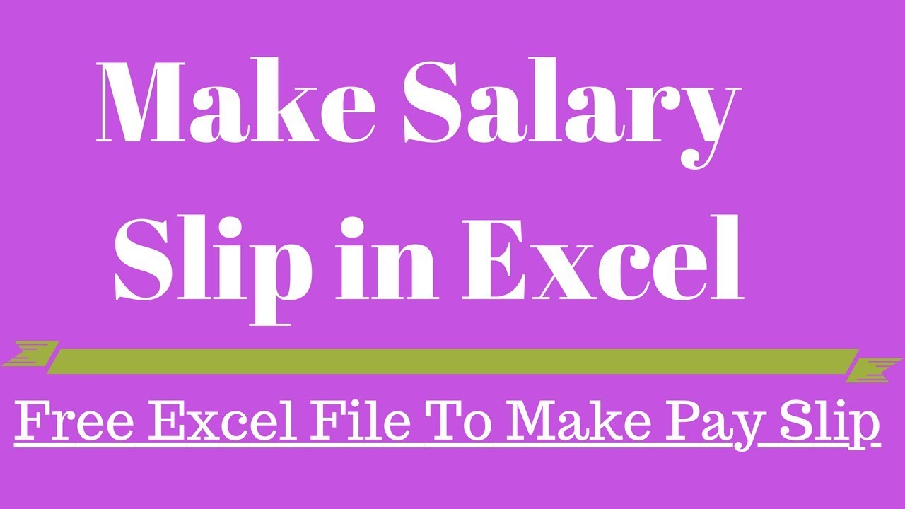 Create Salary Slip In Excel Youtube