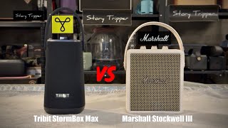 Tribit StormBox Max vs Marshall Stockwell III