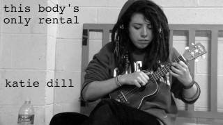 Katie Dill (of Mean Lady) - This Body's Only Rental chords