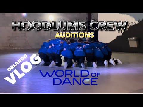 HOODLUMS COMPANY CREW W.O.D AUDITION VLOG [ORLANDO]