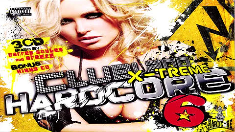 Clubland X-Treme Hardcore Vol 6 CD 2 Breeze