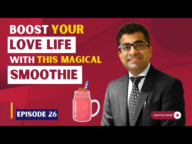 Can Smoothie Improve Your $ex Life? | Supercharge Your Love Life With This Powerful Smoothie class=