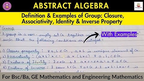 Lec- 4 | Groupoid, Semigroup, Monoid and Group | Group Theory #abstractalgebra