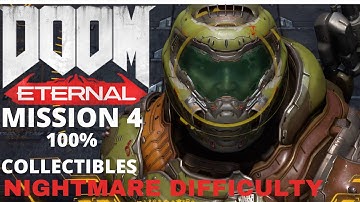 DOOM ETERNAL Mission 4 -Doom Hunter Base -Nightmare Difficulty -All Collectibles 100% -No Commentary