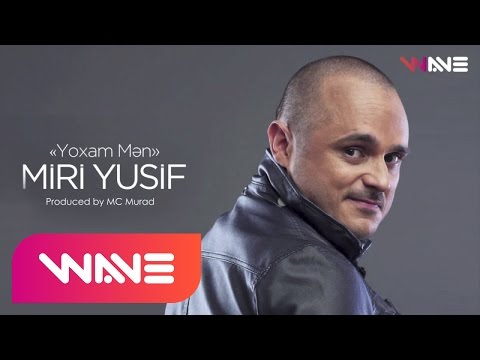 Miri Yusif — Yoxam Mən (Audio)