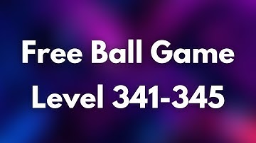 Free Ball Game Easy Level 341-345 #freeballgame #viral #trending