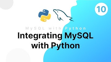 Integrating MySQL with Python | MySQL with Python course