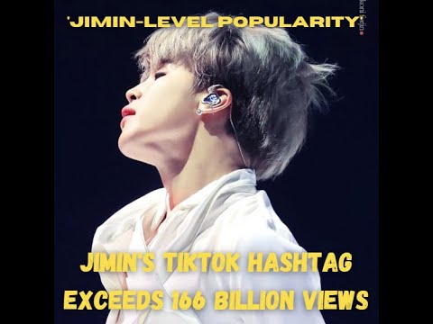 230224 Jimin Dose - 'Jimin-level popularity'  Jimin's TikTok hashtag exceeds 166 billion views
