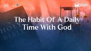 The Habit Of A Daily Time With God