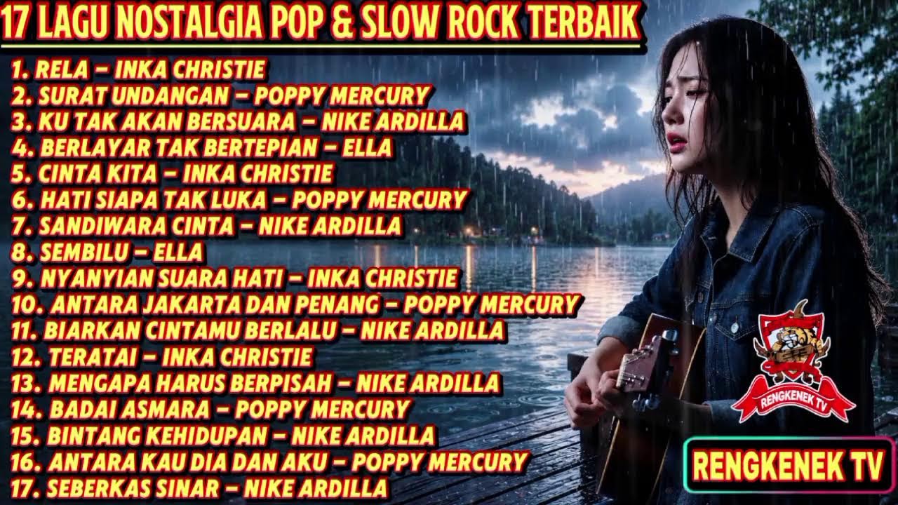 17 LAGU NOSTALGIA POP \u0026 SLOW ROCK TERBAIK