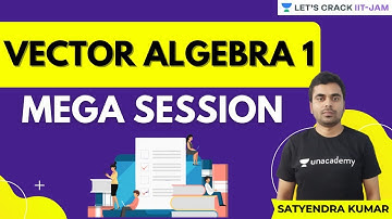 Mega Session: Vector Algebra Part 1 | Complete BSc Batch | Let