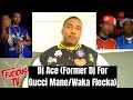 Pt3 DJ Ace Talks Gucci Mane Performing In Front Of BMF During The Height Of Beef With Young Jeezy