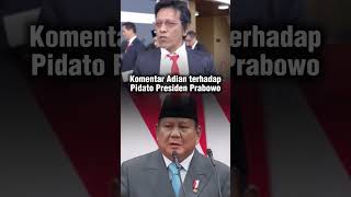 Adian Napitupulu's Comments on President Prabowo's Speech #prabowo #prabowosubianto