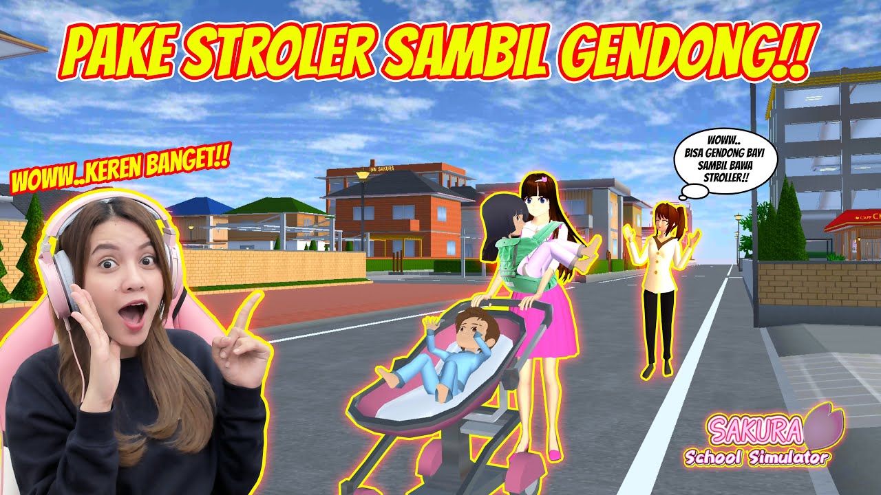 YEAYYY..BISA BAWA STROLLER SAMBIL GENDONG BAYI!! LUCU BANGET!! SAKURA SCHOOL SIMULATOR - PART 510