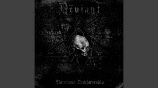 Watch Deviant Ressurection Of Hate video