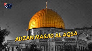 ADZAN MERDU || MASJID AL AQSA