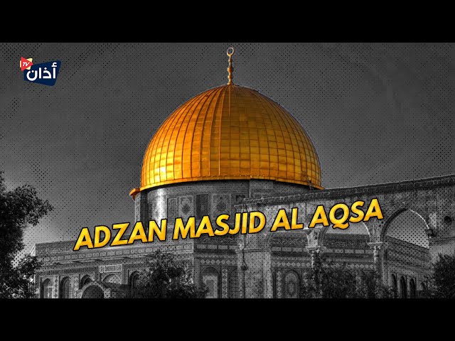 ADZAN MERDU || MASJID AL AQSA class=