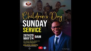 CHILDREN DAY SERVICE | CELEBRATION SERVICE || SUNDAY SERVICE  || 26TH MAY 2024