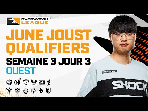 Overwatch League 2021 Saison | June Joust Qualification | Semaine 3 Jour 3 — Ouest