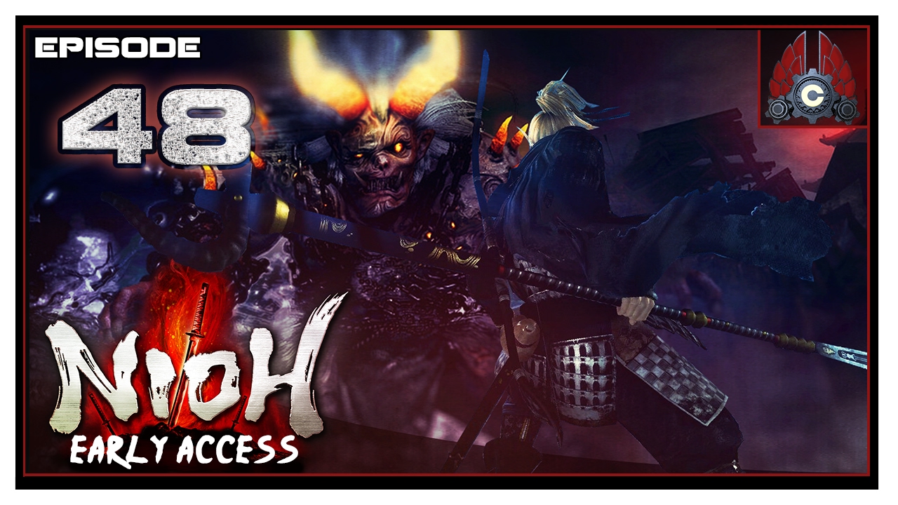 Let's Play Nioh Early Access (No Cutscenes) With CohhCarnage - Episode 48