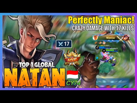Natan Perfectly Maniac - Natan Best Build 2022 [ Top 1 Global Natan ] CY74 - Mobile Legends @MobaHolic