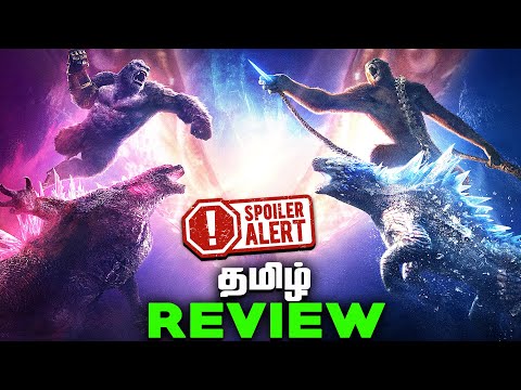 Godzilla x Kong The New Empire Tamil Movie SPOILER Review (தமிழ்)