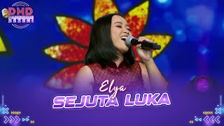 Elya - Sejuta Luka | DMD PANGGUNG REZEKI