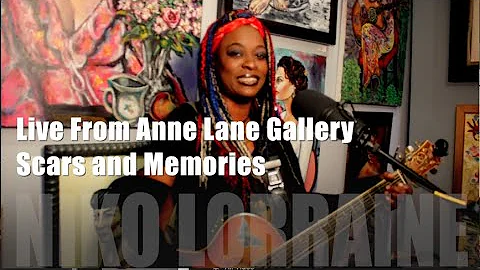 Scars And Memories Live From Anne Lane Gallery New...