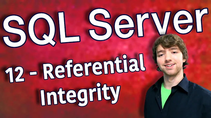 SQL Server 12 - Referential Integrity