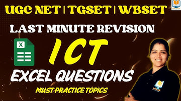 LAST Minute Revision ICT|Excel Questions|UGC NET  Paper 1|TG SET|Must Practice Topics|TG SET