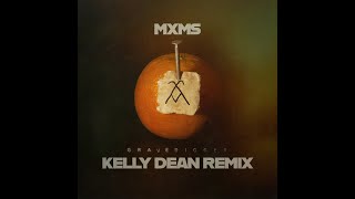 MXMS - Gravedigger (Kelly Dean Remix) [FREE DOWNLOAD]