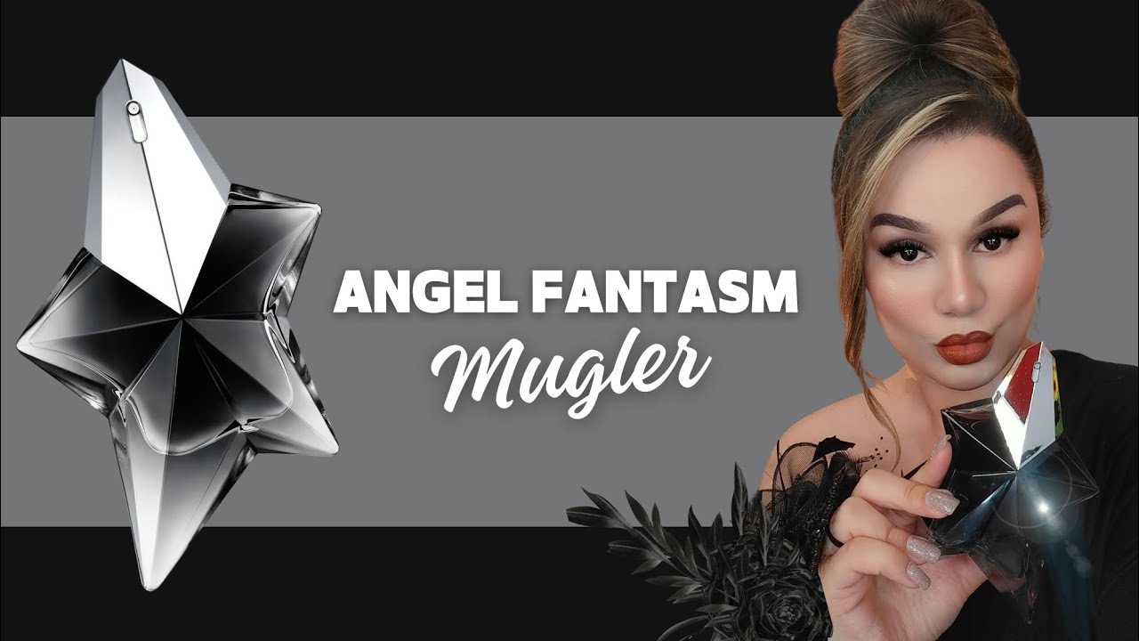 Angel Fantasm, Mugler 🖤 Lançamento 2024!