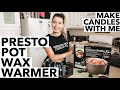 Make Candles With Me And My New PRESTO POT | Huge Wax Warmer For Making Candles | Chit-Chat
