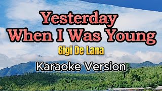 Yesterday, When I was Young   Gigi De Lana/Glen Campbell (Karaoke Version) Resimi