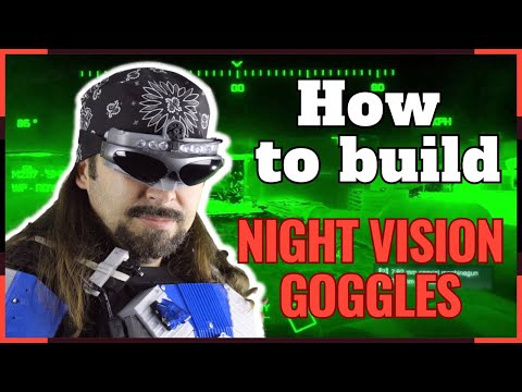 How To Build Diy Night Vision Goggles Youtube