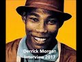 Capture de la vidéo Derrick Morgan Interview 2017