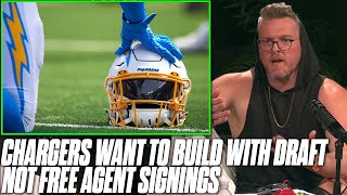 Chargers Would Rather Build A Super Bowl Team Through Draft, Not Veterans? | Pat McAfee Reacts