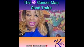 The  ♋ Cancer Man Good Traits #Shorts #Funny