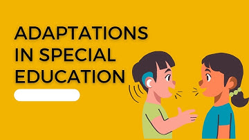 ADAPTATIONS in Special Education | Accomodations & Modifications | Disability | Classroom management