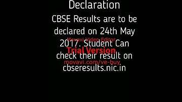 CBSE Class 12 Results 2017 (Declaration Date)