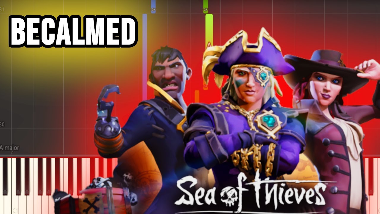 How to play: Sea Of Thieves - Becalmed | Piano Tutorial