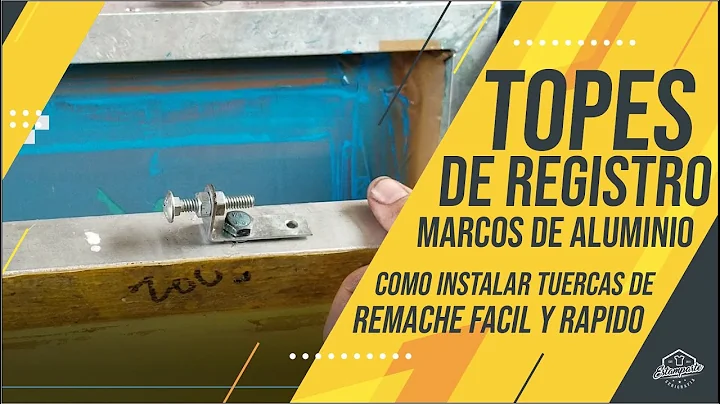 TOPES PARA MARCOS DE ALUMINIO / TUERCAS REMACHE CO...